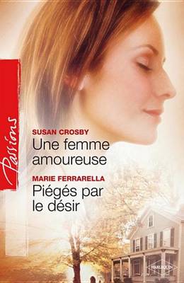 Book cover for Une Femme Amoureuse - Pieges Par Le Desir