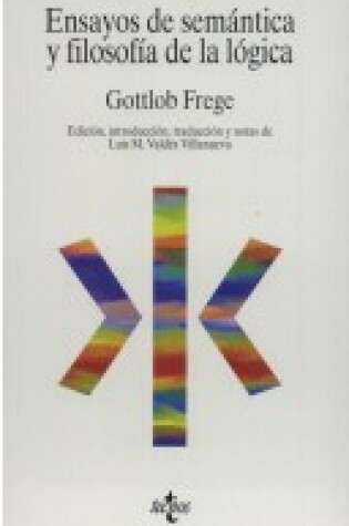 Cover of Ensayos de Semantica y Filosofia de La Logic