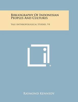 Book cover for Bibliography of Indonesian Peoples and Cultures