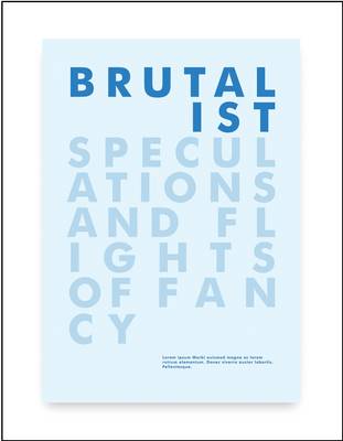 Book cover for Brutalist Speculations and Flights of Fancy