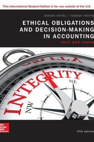 Cover of ISE Ethical Obligations and Decision-Making in Accounting: Text and Cases