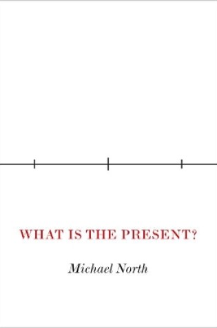 Cover of What Is the Present?