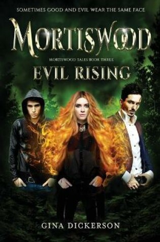 Cover of Mortiswood Evil Rising