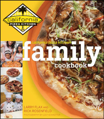 Cover of California Pizza Kitchen Family Cookbook