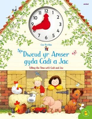 Book cover for Cyfres Cae Berllan: Dweud yr Amser gyda Cadi a Jac / Telling the Time with Cadi and Jac