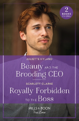 Book cover for Beauty And The Brooding Ceo / Royally Forbidden To The Boss