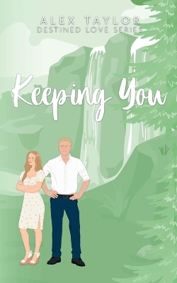 Book cover for Keeping You