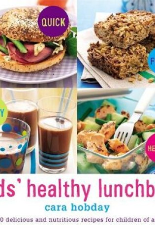 Cover of Kids' Healthy Lunchbox