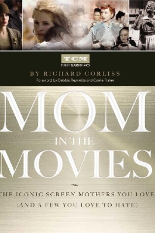 Cover of Mom in the Movies