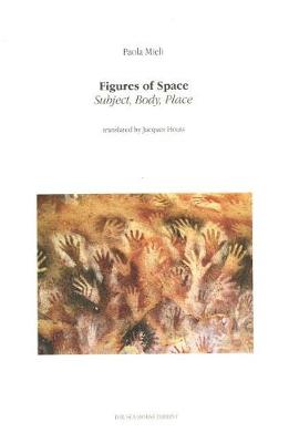 Book cover for Figures of Space: Subject, Body, Place