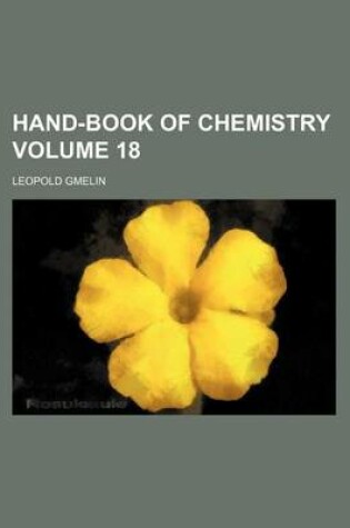 Cover of Hand-Book of Chemistry Volume 18