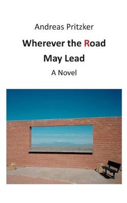 Book cover for Wherever the Road May Lead