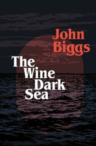 Cover of The Wine Dark Sea