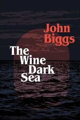 Book cover for The Wine Dark Sea