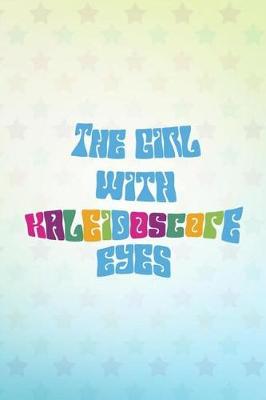 Book cover for The Girl with Kaleidoscope Eyes