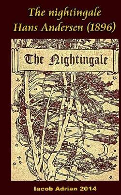 Book cover for The nightingale Hans Andersen (1896)