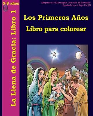 Book cover for Los Primeros Años Libro Para Colorear.