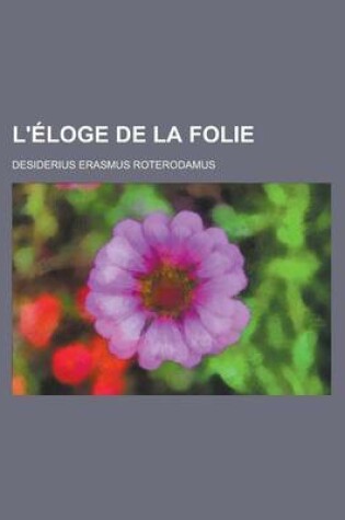 Cover of L'Eloge de La Folie