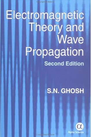 Cover of Electromagnetic Theory and Wave Propagation, Second Edition