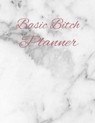 Book cover for Basic Bitch Planner