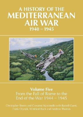Book cover for A History of the Mediterranean Air War, 1940-1945