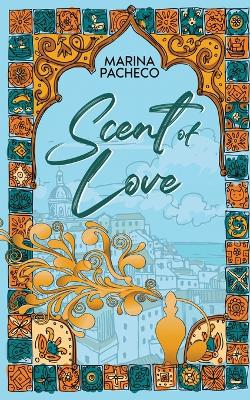 Book cover for Scent of Love