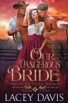 Book cover for Our Dangerous Bride