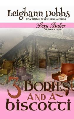 Book cover for 3 Bodies & a Biscotti