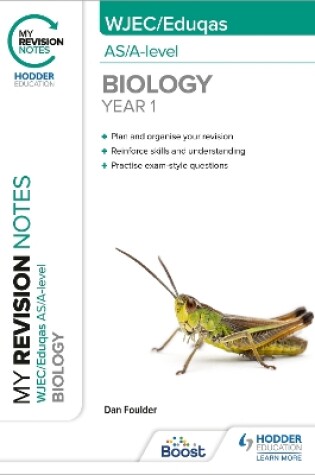 Cover of My Revision Notes: WJEC/Eduqas AS/A-Level Year 1 Biology