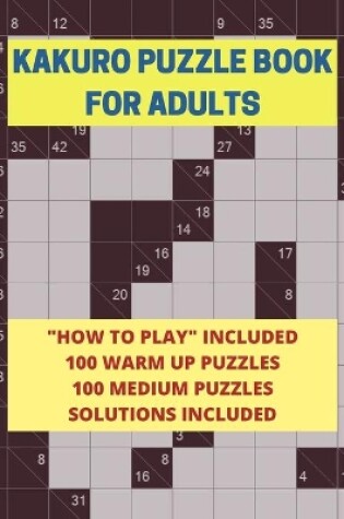 Cover of Kakuro Puzzle Book for Adults