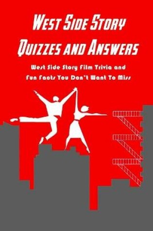 Cover of West Side Story Quizzes and Answers