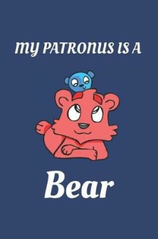 Cover of My Patronus Is a Bear