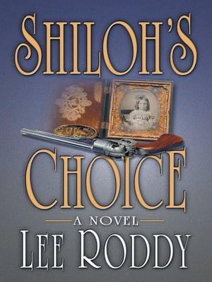 Book cover for Shilohs Choice