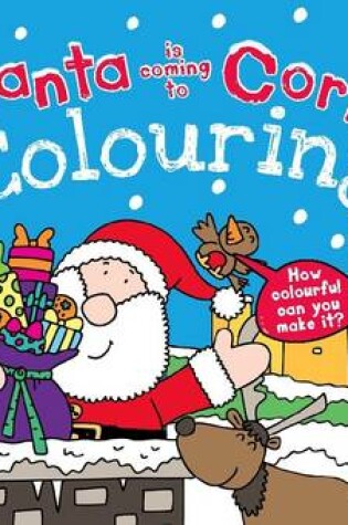 Cover of Santa is Coming to Cork Colouring Book