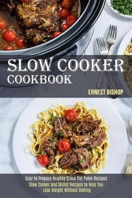 Book cover for Slow Cooker Cookbook