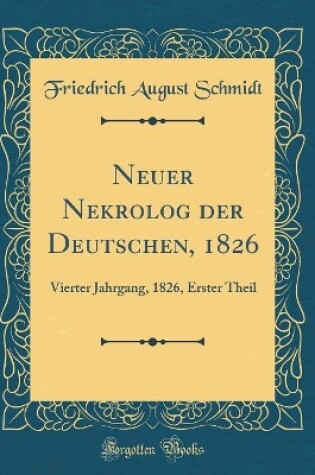 Cover of Neuer Nekrolog Der Deutschen, 1826