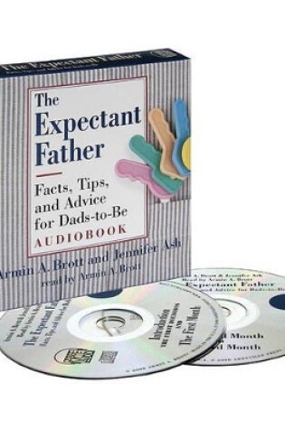 Cover of Expectant Father, The: Facts, Tips, and Advice for Dads-to-be: Cd