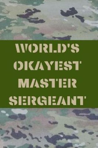 Cover of World's Okayest Master Sergeant