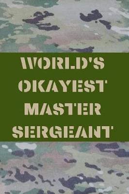 Book cover for World's Okayest Master Sergeant