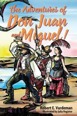 Cover of The Adventures of Don Juan and Miguel