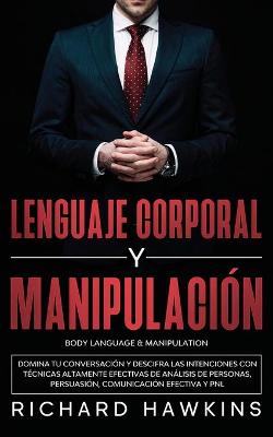 Book cover for Lenguaje corporal y manipulacion [Body Language & Manipulation]