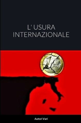 Cover of L' Usura Internazionale