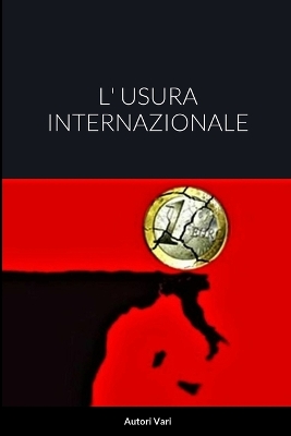 Book cover for L' Usura Internazionale