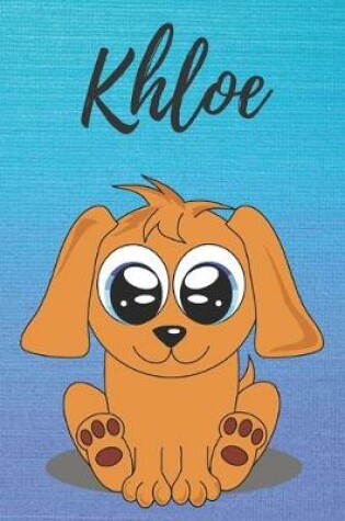 Cover of Khloe dog coloring book / notebook / journal / diary