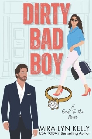 Cover of Dirty Bad Boy