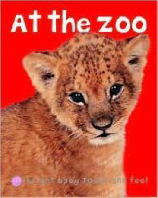 Book cover for Bright Baby Touch & Feel at the Zoo