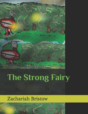 Book cover for The Strong Fairy