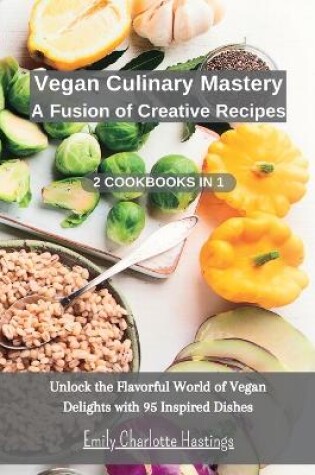 Cover of Vegan Culinary Mastery