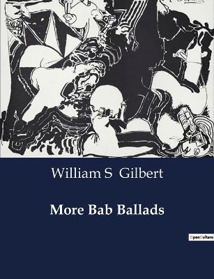 Book cover for More Bab Ballads