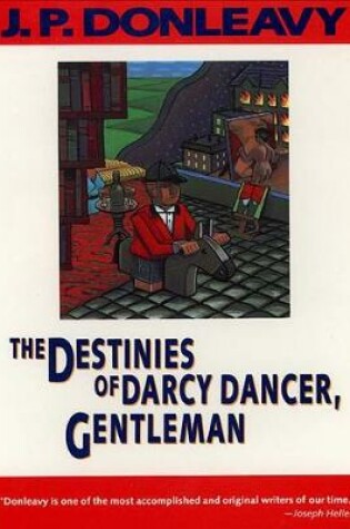Cover of The Destinies of Darcy Dancer, Gentleman
